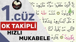 1Cüz  Ok Takipli  Hızlı Mukabele  Hızlı Hatim [upl. by Lesna]