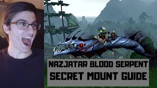 How to Get The Nazjatar Blood Serpent Secret Mount [upl. by Sauls171]