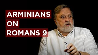 Arminians on Romans 9  Doug Wilson [upl. by Apicella]