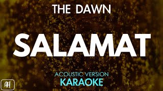 The Dawn  Salamat KaraokeAcoustic Version [upl. by Kerad]