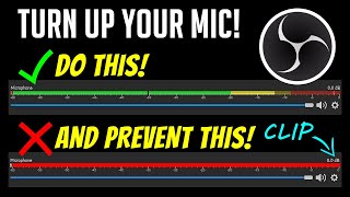 OBS Tutorial  How to Turn Up Your Mic Volume and Prevent Clipping [upl. by Hatokad]