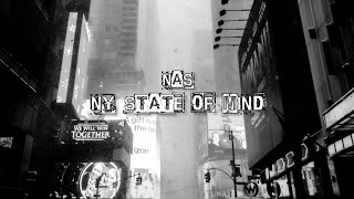 NAS  NY State Of MindLyrics [upl. by Bysshe586]