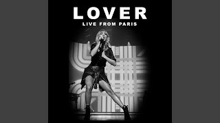 Lover Live From Paris [upl. by Kirschner493]