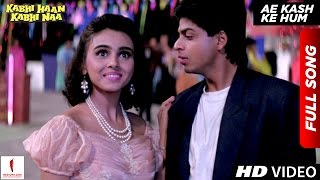 Ae Kash Ke Hum  HD  Full Song  Kabhi Haan Kabhi Naa  Shah Rukh Khan  Suchitra Krishnamurthy [upl. by Sivraj]