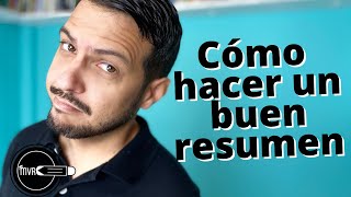 Cómo hacer un buen resumen [upl. by Bigg]