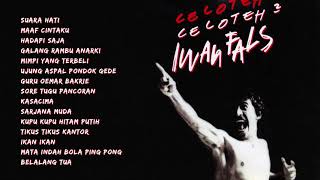 Iwan Fals – Celoteh Celoteh  Compilation Audio HQ [upl. by Angell806]