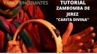 TUTORIAL ZAMBOMBAS DE JEREZ quotCARITA DIVINAquot [upl. by Waylan]