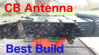 Build The Best CB Antenna EVER IMHO [upl. by Frasquito]