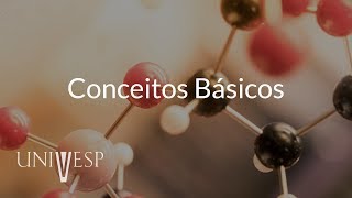 Bioquímica  Aula 01  Conceitos básicos [upl. by Rudyard]