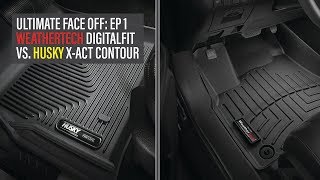 Ultimate Face Off WeatherTech DigitalFit Vs Husky XACT Contours  Ep 1 [upl. by Elleinod]